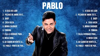 Pablo Songs 2024 Hits 2024 ~ Pablo Songs ~ Pablo Songs Hits