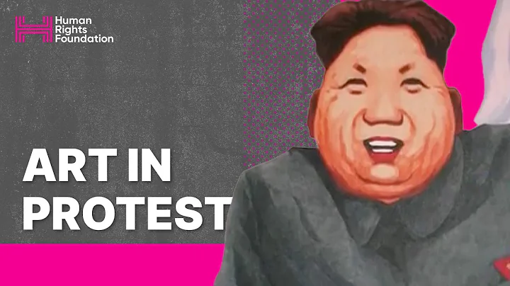 Art In Protest  | Human Rights Foundation