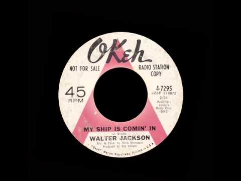 Walter Jackson - My Ship Is Comin' In