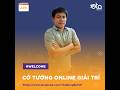 Tìm kèo chạm 2,5 ủng hộ Kênh - 16/05/2026 #cothe #cotuong #ziga
