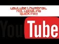 Fix YouTube Thumbnails Not Showing or Updating