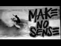 Outracultura  make no sense filipe toledo jordy smith