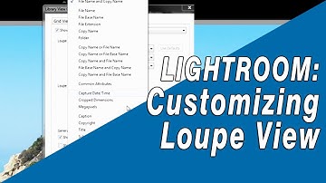 Adobe Lightroom Tutorial: How to Customize Loupe View Overlays in Library Module