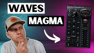 Waves MAGMA TUBES Channel Strip - New Plugin Review