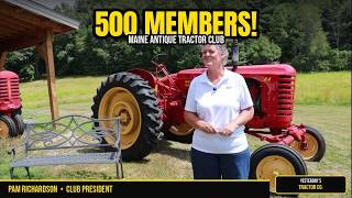 Maine Antique Tractor Club has 500 members! Interview with President, Pam Richardson