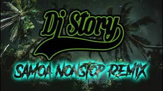 Samoa Nonstop Remix (DjStory) Djs use only