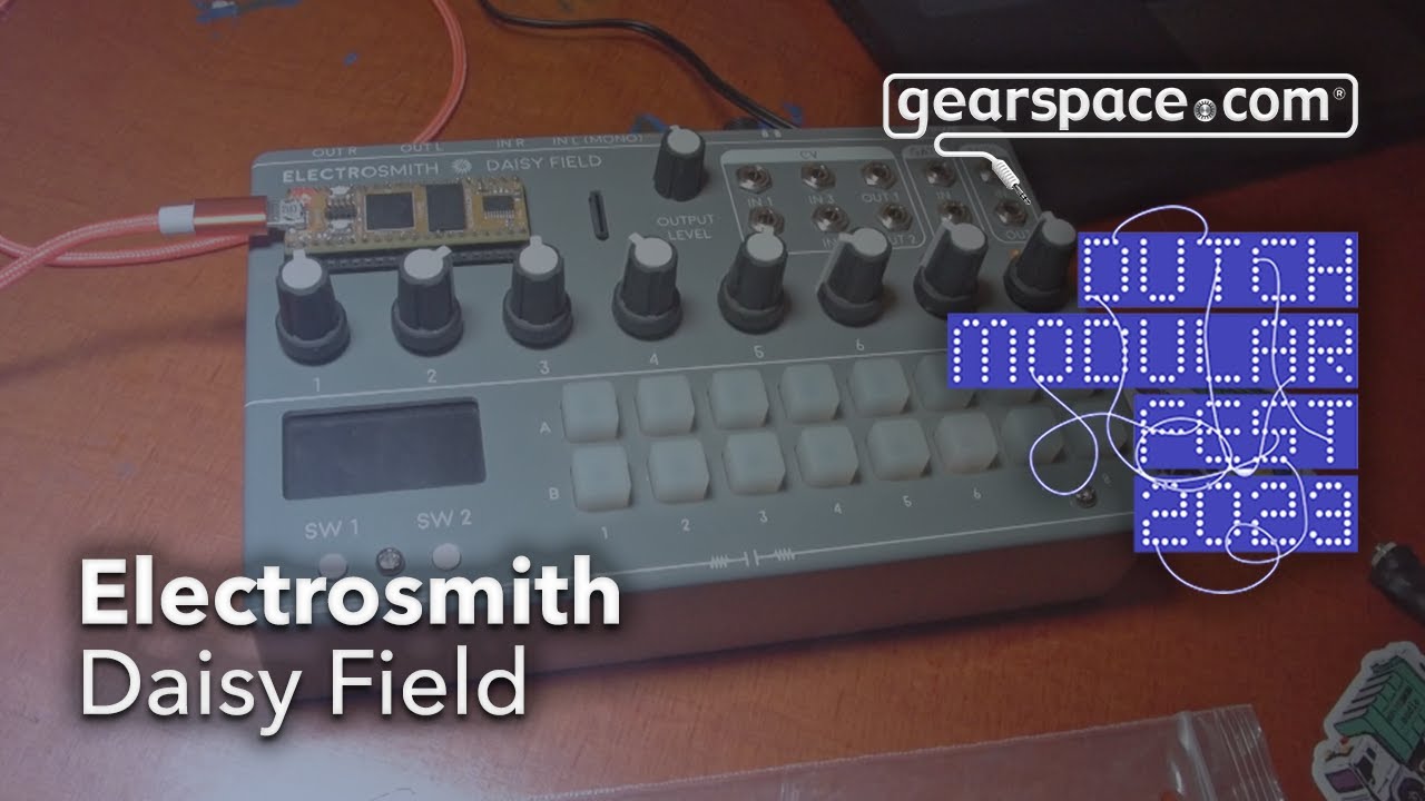 Electrosmith Daisy Field Gearspace Dutch Modular Fest 2023 YouTube