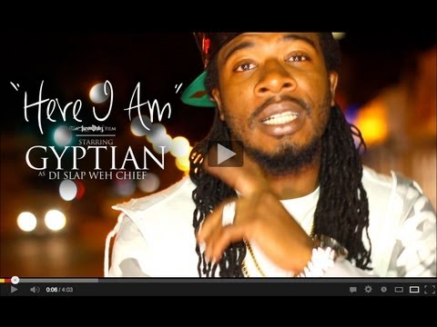 GYPTIAN "HERE I AM" (OFFICIAL MUSIC VIDEO) HD 2013