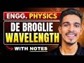 Lec 2 | De Broglie Wavelength | Quantum Mechanics | Engineering Physics BTech 1st Year