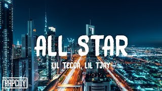 Lil Tecca ft. Lil Tjay - All Star (Lyrics)