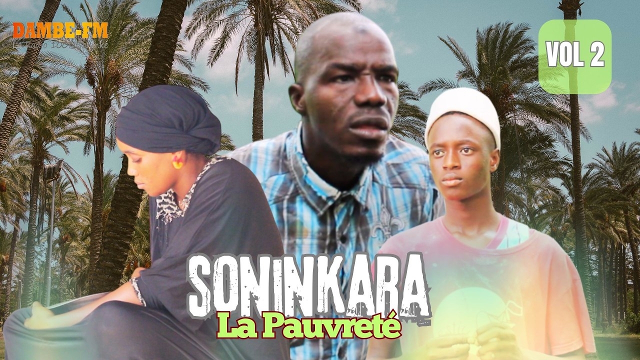 Soninkara  La Pauvreté - Saison1 #Episode 2