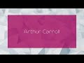 Arthur carroll  appearance