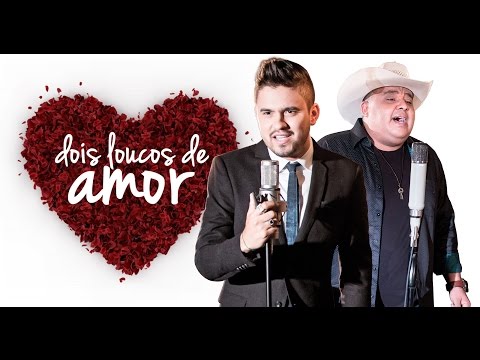 Humberto e Ronaldo - Dois Loucos de Amor (Clipe Oficial)
