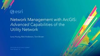 Network Management with ArcGIS - Advanced Capabilities of the Utility Network screenshot 2