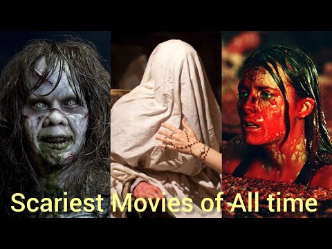 Scariest Movies of All Time | Best Horror Movies | Most Scary Movies