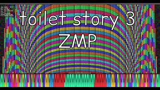 toilet story 3 zmp run NO LAG!!!