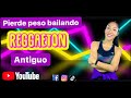 PIERDE PESO BAILANDO / REGGAETON ANTIGUO (OLD SCHOOL)