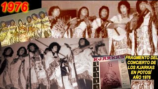 PRIMER AMOR KJARKAS EN VIVO Uno de los audios más antiguos de Kjarkas en vivo del año 1976 - Potosí