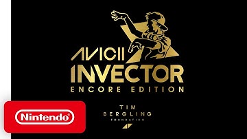 AVICII Invector Encore Edition - Launch Trailer - Nintendo Switch