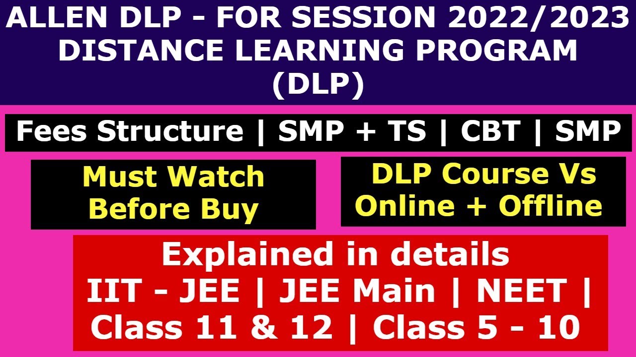 ALLEN DLP Course 2022 Distance Learning Program Explained For JEE