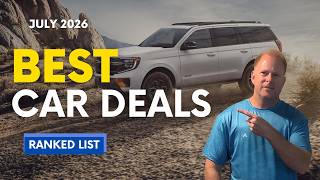BEST And WORST Car Lease & Finance Deals - July 2026