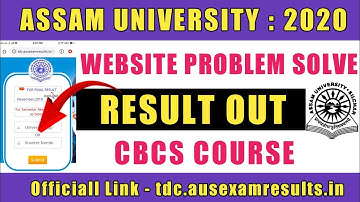 Assam University Results Website Problem Solve ! Check Now Result ! Tdc -1st & 3rd Sem ! 2020