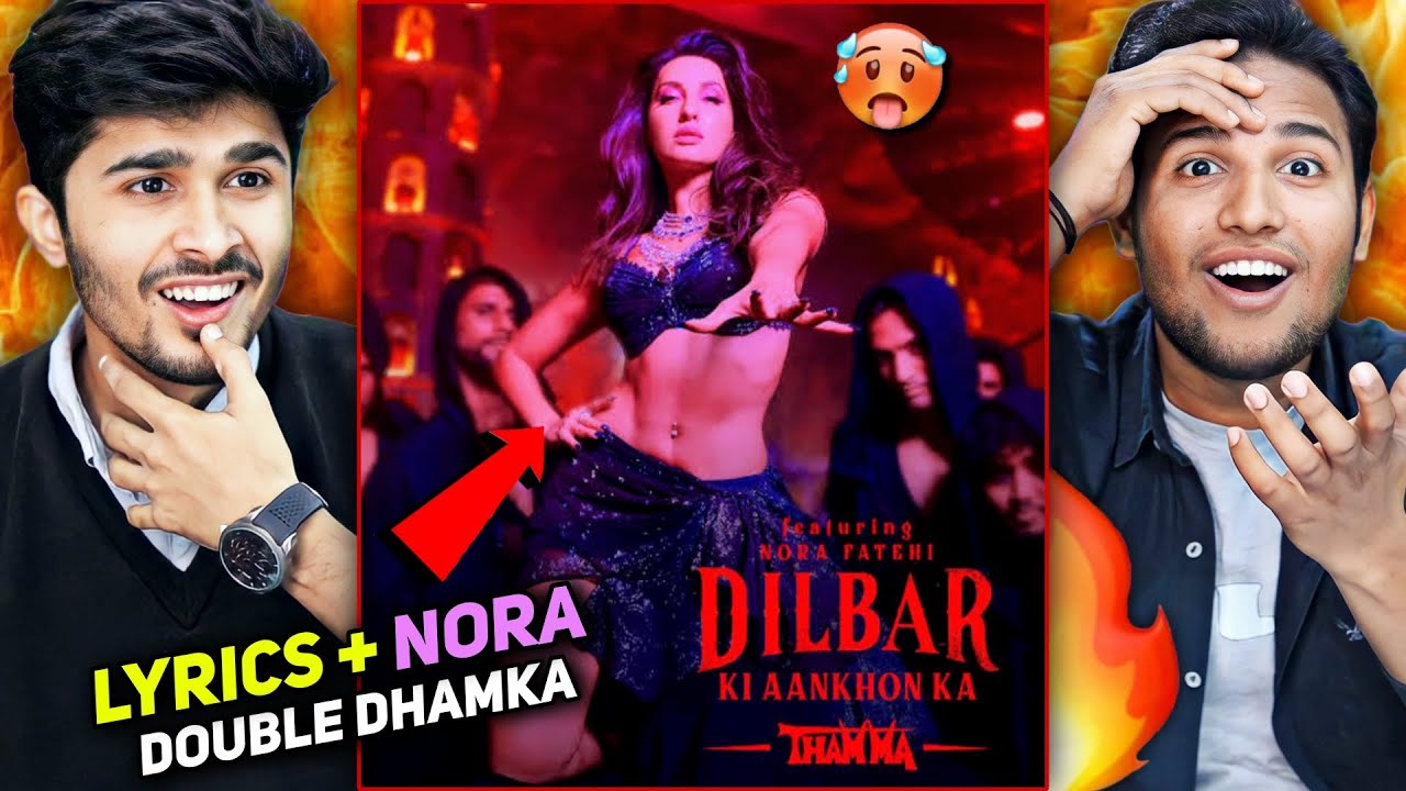 Dilbar Ki Aankhon Ka Reaction | Thamma | Nora Fatehi | Ayushmann Khurrana | Rashmika Mandanna