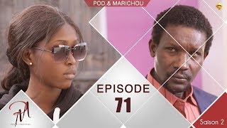 Pod et Marichou - Saison 2 - Episode 71