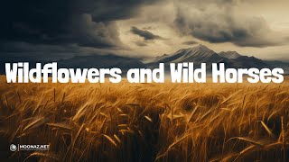 Video thumbnail of "Wildflowers and Wild Horses (Single Version) (Lyrics) - Lainey Wilson | Crazy Dreams"