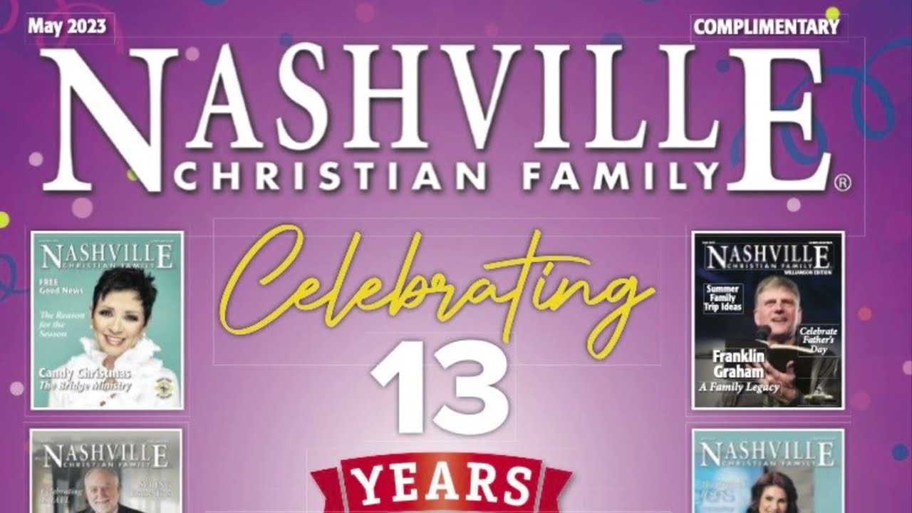 Nashville Christian Family Magazine Celebrates 13 Years!