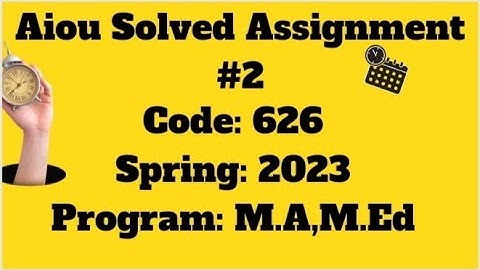 Code 626|AIOU solved Assignment#1|Elementary Teacher Education|Education techniques|M.ed