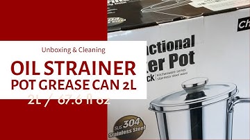 Oil Strainer Pot Grease Can 2L unboxing and first time cleaning