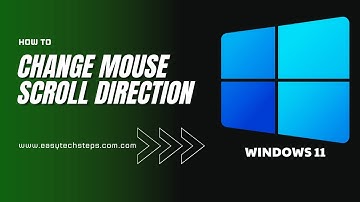 How to Change Mouse Scroll Direction in Windows 11 - Mac-Style or Old Windows