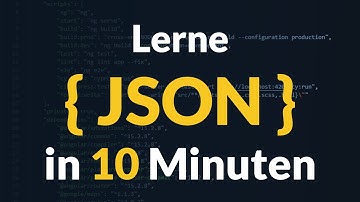 Lerne JSON in 10 Minuten
