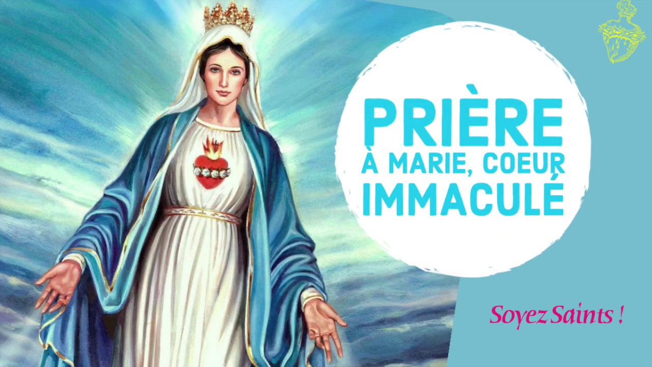 Prière au Coeur Immaculé de Marie YouTube