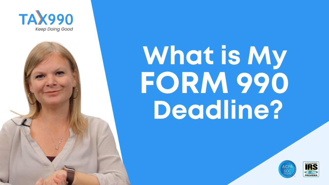 How To Find Out Your Form 990 Filing Deadline? YouTube