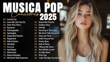 As 30 Melhores Músicas Pop 2025 🎧 Top Hits em Inglês 🎶 As Músicas Pop Mais Escutadas em 2025