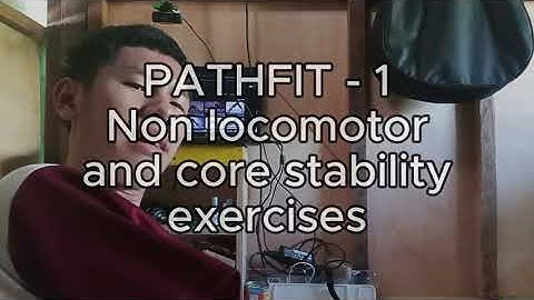 BTLED-1-7A _ GROUP 4 _ CORE STABILIZATION/NON-LOCOMOTOR EXERCISES