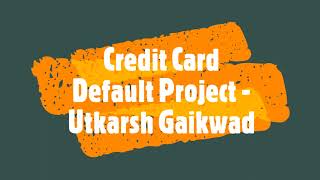 Credit Card Default Prediction Project