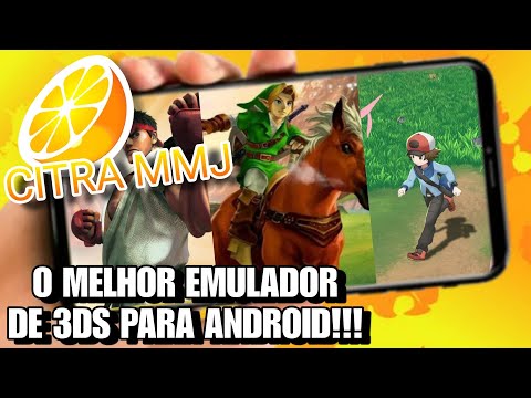 CITRA MMJ EMULATOR 2016 - BEST 3DS FOR ANDROID
