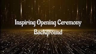 Inspiring Opening Ceremony Background Royalty Free Music 2022