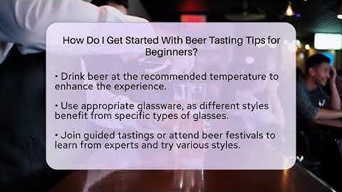 How Do I Get Started With Beer Tasting Tips for Beginners? | The Pint Guy