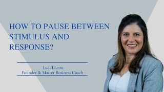 How to Pause between Stimulus and Response?
