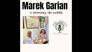 Podcastový rozhovor s Markem Garianem