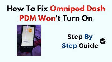 How To Fix Omnipod Dash PDM Won