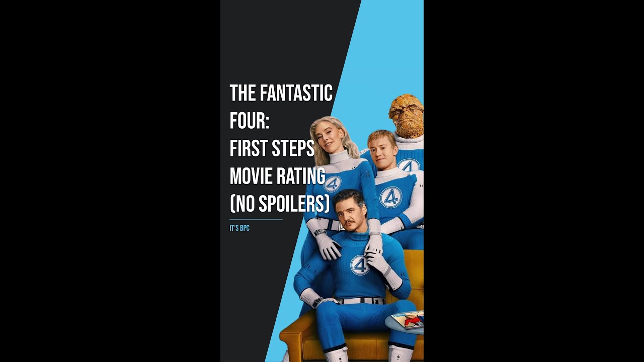 Not your typical Marvel-style blockbuster! | The Fantastic Four: First Steps | Movie Rating |