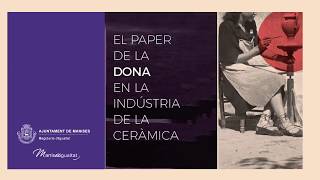 El Paper De La Dona En La Indústria De La Ceràmica De Manises