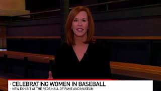 WOMEN IN BASEBALL AT REDS HALL OF FAME &amp; MUSEUM