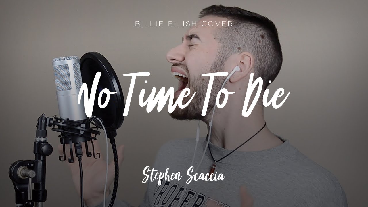 No Time To Die - Billie Eilish (cover by Stephen Scaccia)