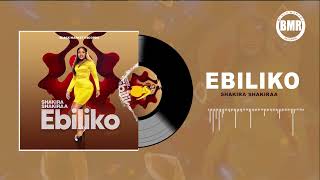 Shakira Shakiraa | Ebiliko | Official Visualizer